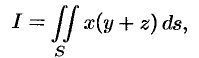 Вычисление поверхностного интеграла I рода